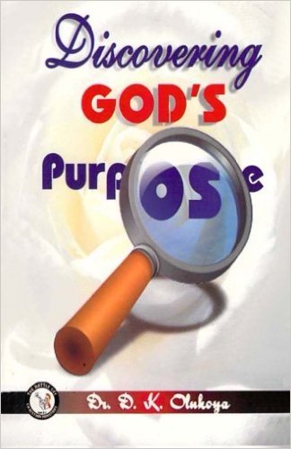 Discovering God's Purpose PB - D K Olukoya